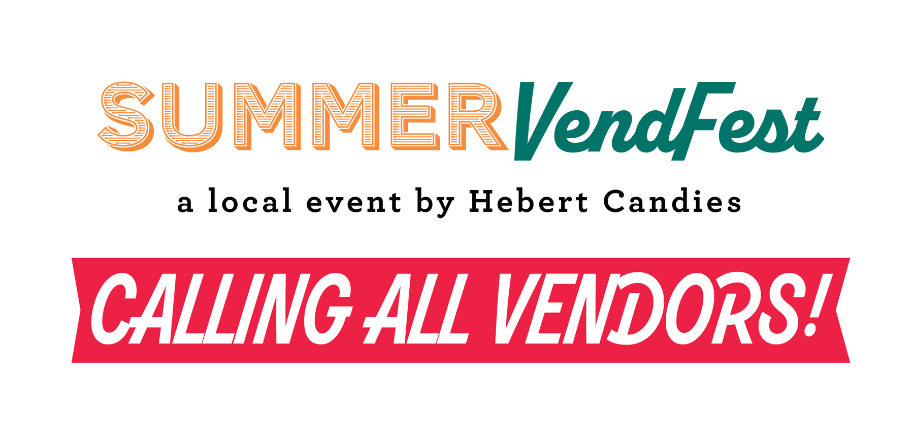 Calling All Vendors! | Summer VendFest: Food Truck and Vendor Fair
